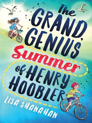 cover image of The Grand, Genius Summer of Henry Hoobler